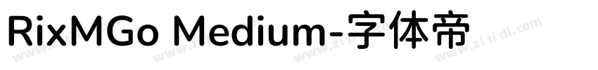 RixMGo Medium字体转换 RixMGo Medium字体转换